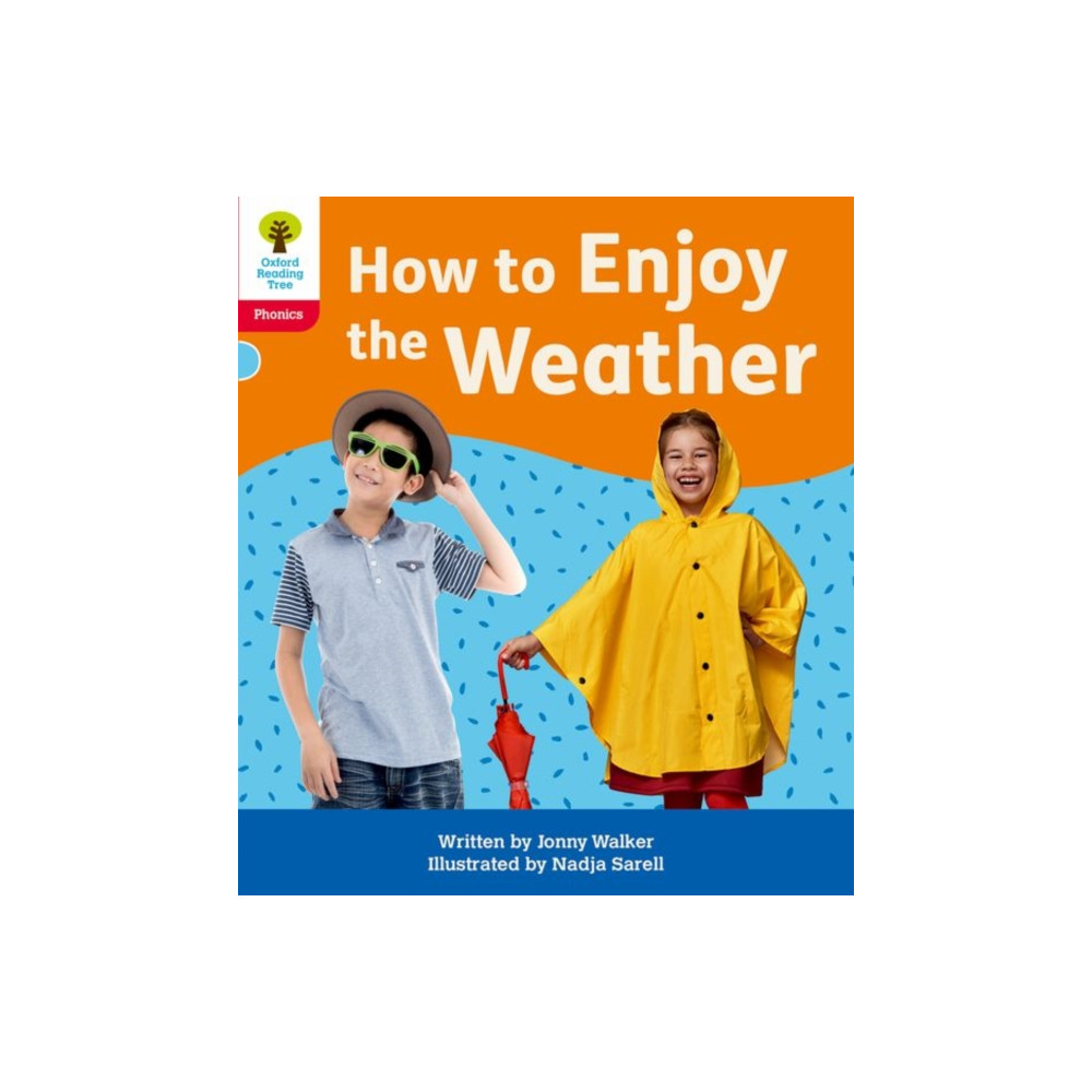 Produktbild för Oxford Reading Tree: Floppy's Phonics Decoding Practice: Oxford Level 4: How to Enjoy the Weather (häftad, eng)
