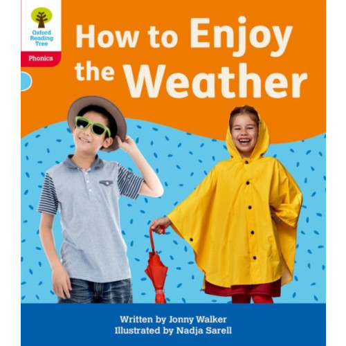 Oxford University Press Oxford Reading Tree: Floppy's Phonics Decoding Practice: Oxford Level 4: How to Enjoy the Weather (häftad, eng)