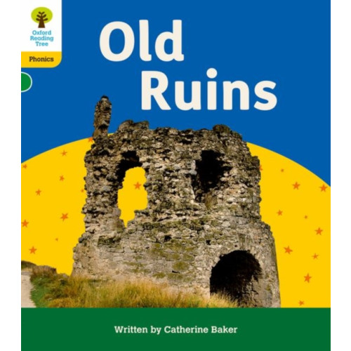 Oxford University Press Oxford Reading Tree: Floppy's Phonics Decoding Practice: Oxford Level 5: Old Ruins (häftad, eng)