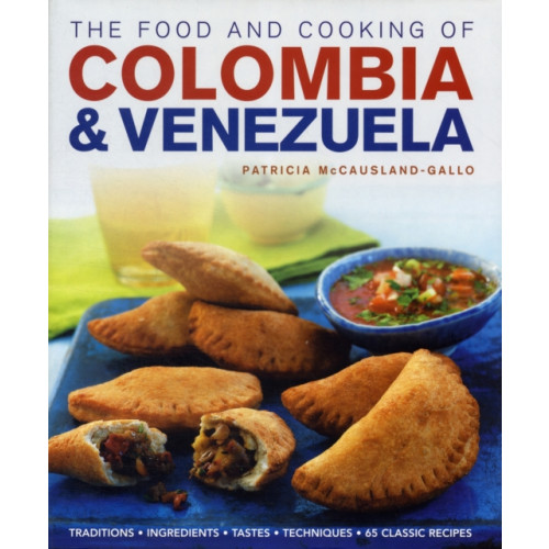 Anness publishing Food and Cooking of Colombia and Venezuela (inbunden, eng)