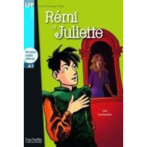 Hachette Remi et Juliette - Livre + downloadable audio (häftad, fre)
