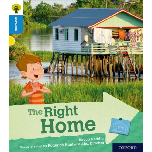 Oxford University Press Oxford Reading Tree Explore with Biff, Chip and Kipper: Oxford Level 3: The Right Home (häftad, eng)