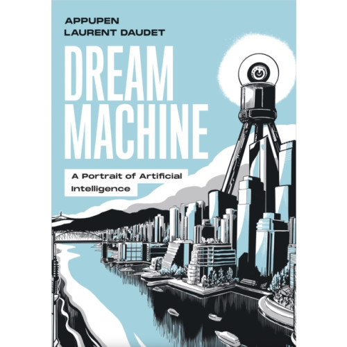 Mit press ltd Dream Machine (häftad, eng)