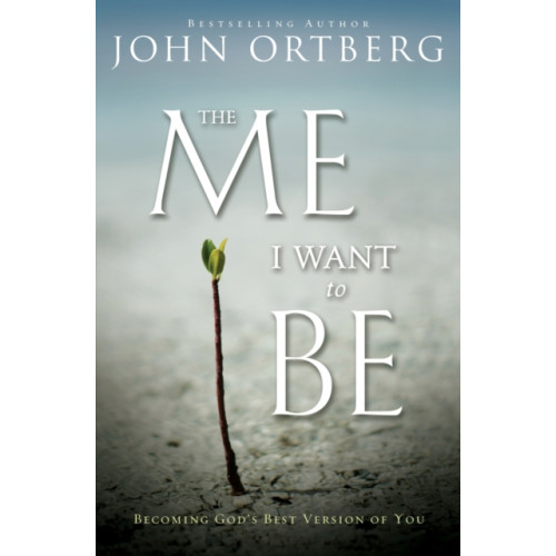 Zondervan The Me I Want to Be (häftad, eng)