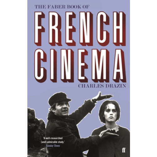 Faber & Faber The Faber Book of French Cinema (häftad, eng)