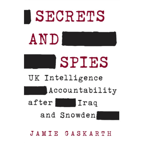 Rowman & littlefield Secrets and Spies (häftad, eng)