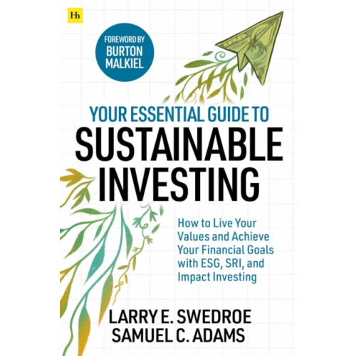 Harriman House Publishing Your Essential Guide to Sustainable Investing (häftad, eng)