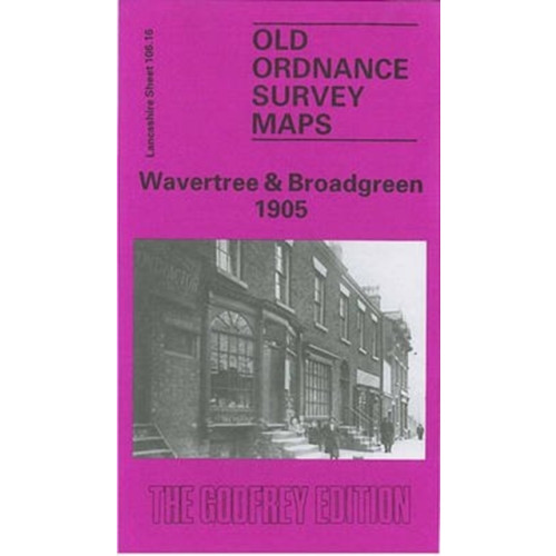 Alan Godfrey Maps Wavertree and Broadgreen 1905