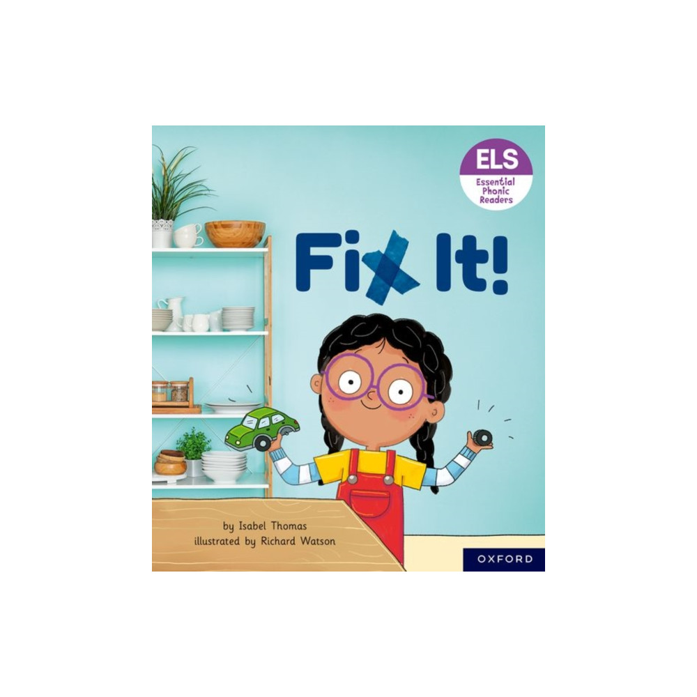 Produktbild för Essential Letters and Sounds: Essential Phonic Readers: Oxford Reading Level 3: Fix It! (häftad, eng)