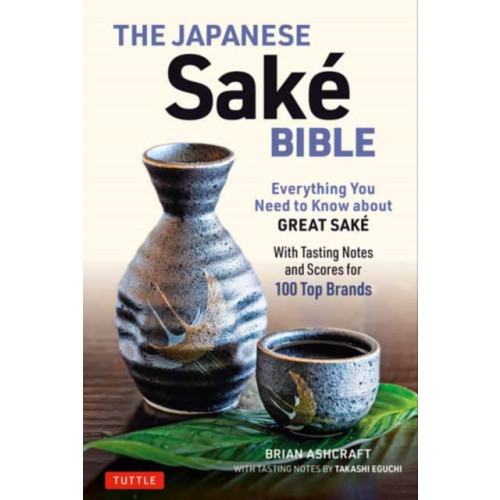 Tuttle Publishing The Japanese Sake Bible (häftad, eng)