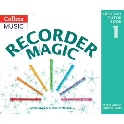 HarperCollins Publishers Recorder Magic: Descant Tutor Book 1 (häftad, eng)