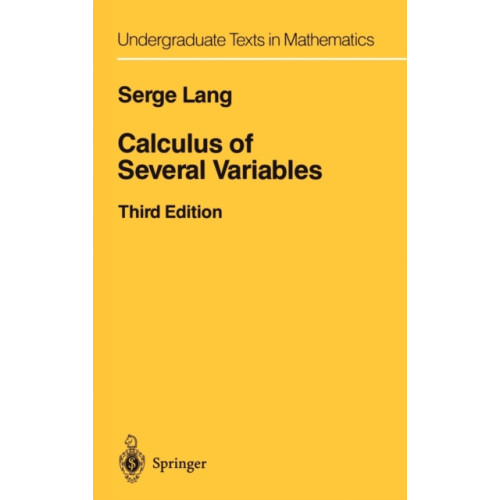 Springer-Verlag New York Inc. Calculus of Several Variables (inbunden, eng)