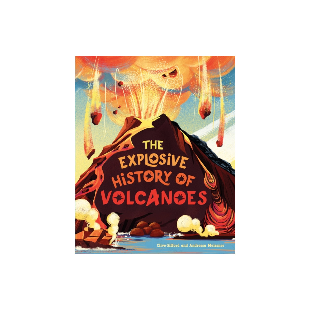 The Explosive History of Volcanoes (häftad, eng) Köp till...