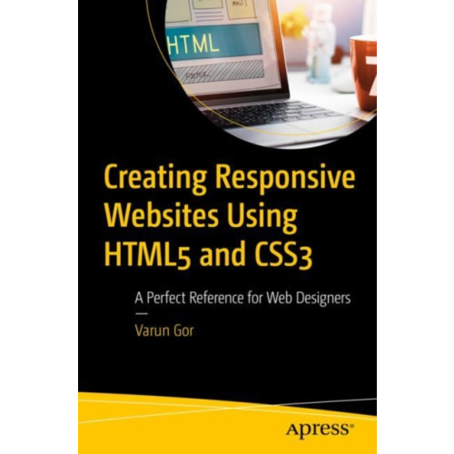 APress Creating Responsive Websites Using HTML5 and CSS3 (häftad, eng)