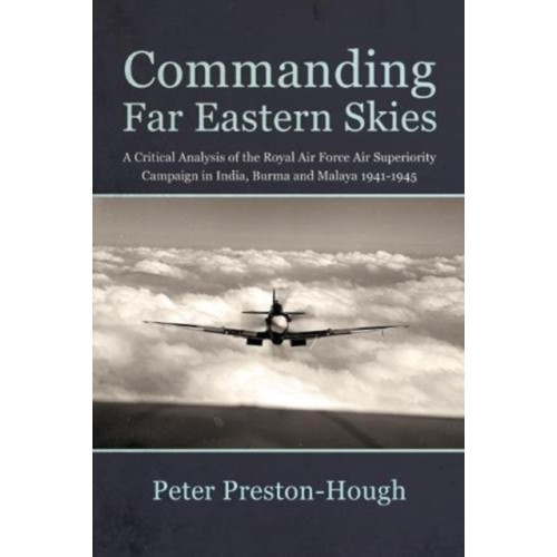 Helion & Company Commanding Far Eastern Skies (häftad, eng)