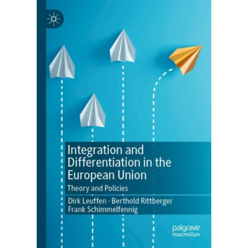 Springer Nature Switzerland AG Integration and Differentiation in the European Union (häftad, eng)