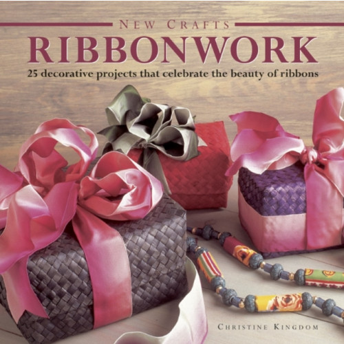 Anness publishing New Crafts: Ribbonwork (inbunden, eng)