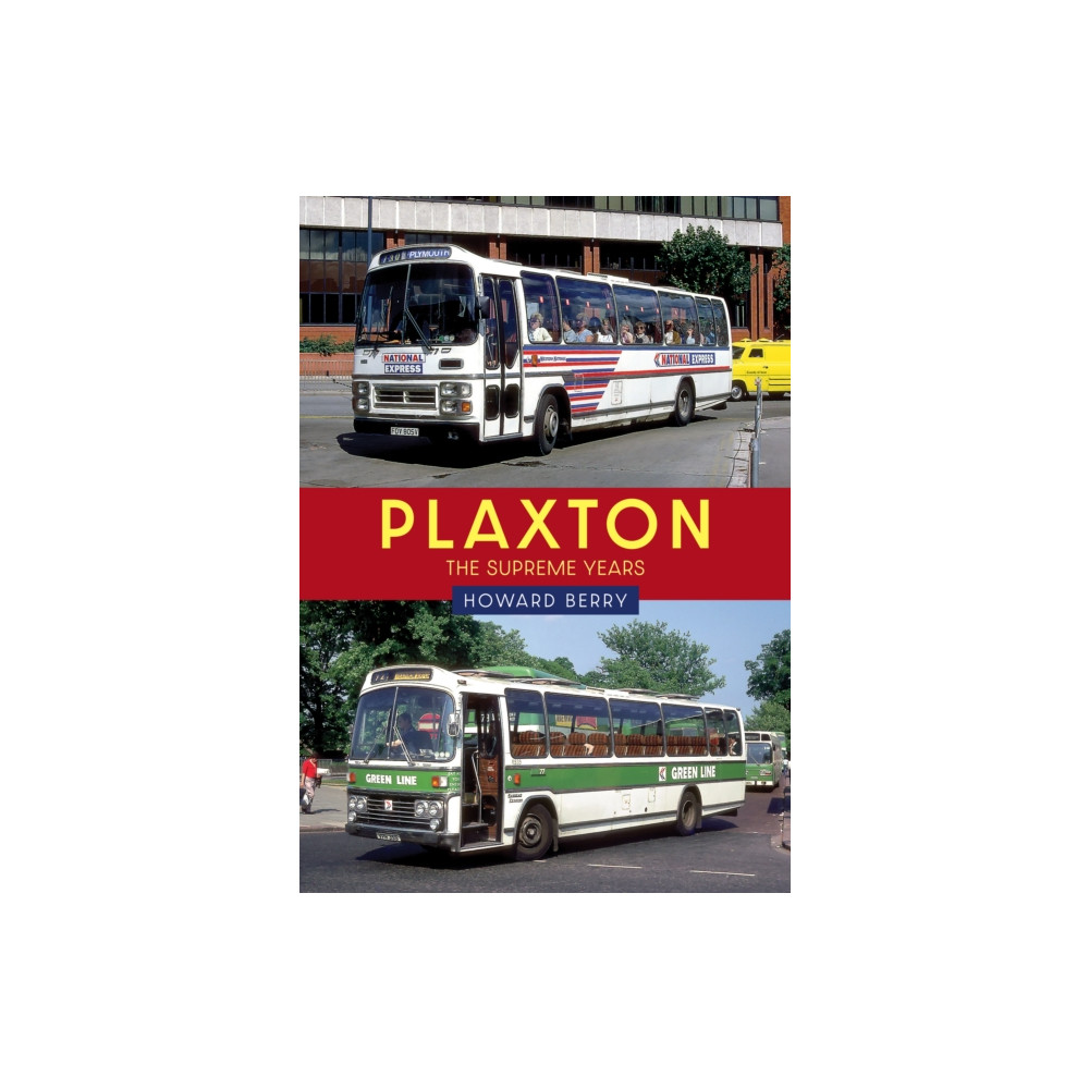Produktbild för Plaxton: The Supreme Years (häftad, eng)