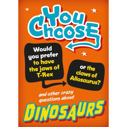 Hachette Children's Group You Choose: Dinosaurs (inbunden, eng)