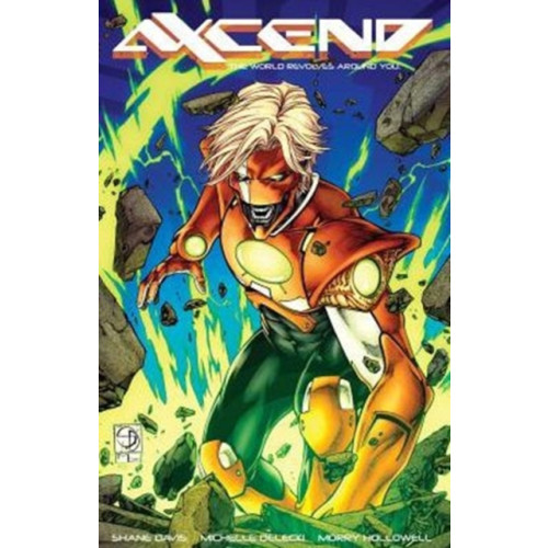 Image Comics Axcend Volume 1: The World Revolves Around You (häftad, eng)