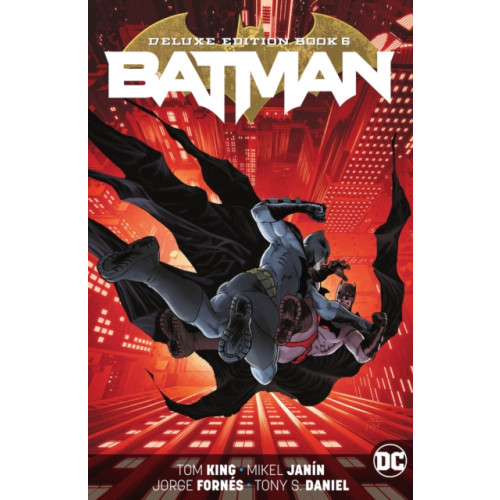 DC Comics Batman: The Deluxe Edition Book 6 (inbunden, eng)