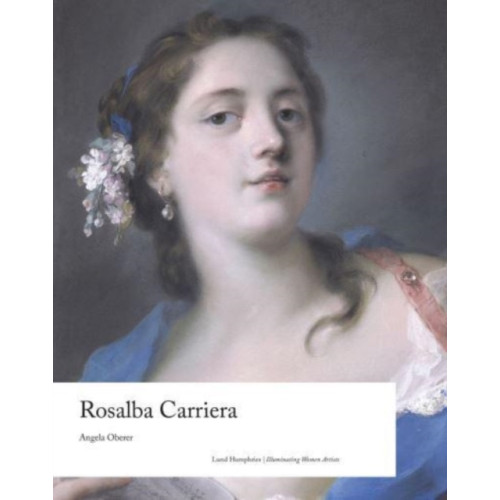 Lund Humphries Publishers Ltd Rosalba Carriera (inbunden, eng)