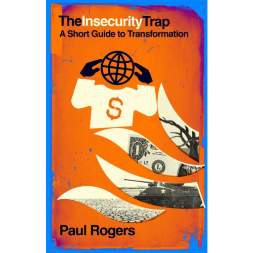Hawthorn Press The Insecurity Trap (häftad, eng)
