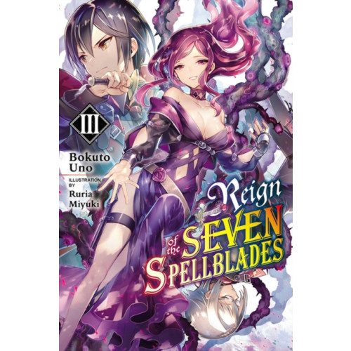 Little, Brown & Company Reign of the Seven Spellblades, Vol. 3 (light novel) (häftad, eng)