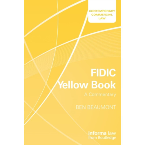 Taylor & francis ltd FIDIC Yellow Book: A Commentary (häftad, eng)