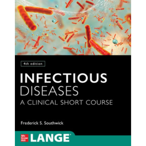 McGraw-Hill Education Infectious Diseases: A Clinical Short Course (häftad, eng)