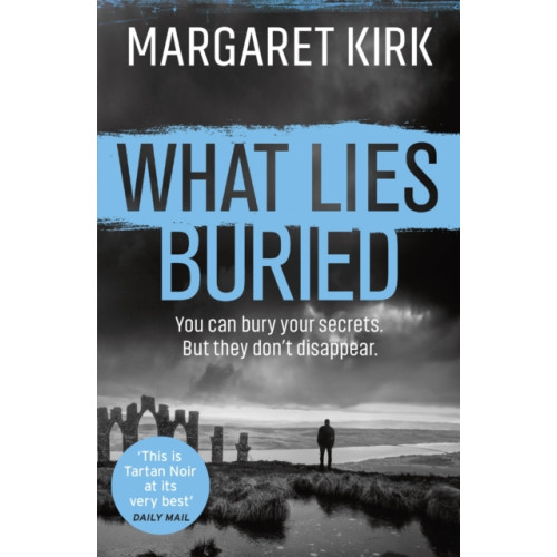 Orion Publishing Co What Lies Buried (häftad, eng)