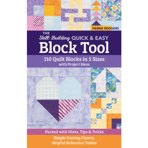C & T Publishing The Skill-Building Quick & Easy Block Tool (häftad, eng)