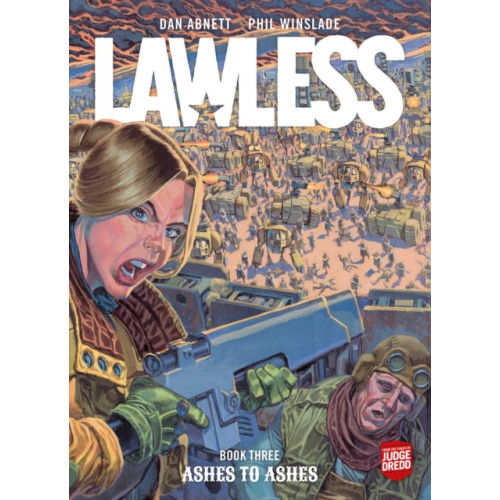 Rebellion Publishing Ltd. Lawless Book Three: Ashes to Ashes (häftad, eng)