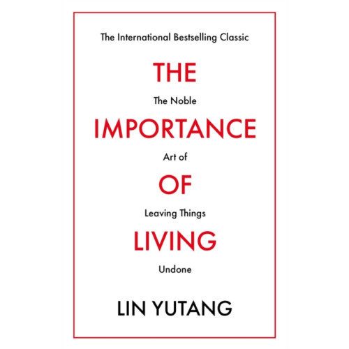 Duckworth Books The Importance of Living (häftad, eng)