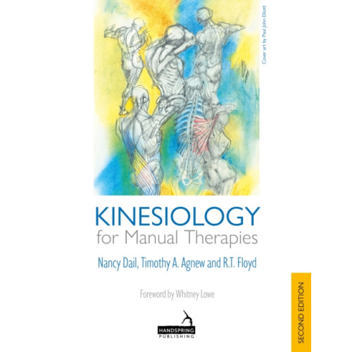 Jessica kingsley publishers Kinesiology for Manual Therapies, 2nd Edition (häftad, eng)