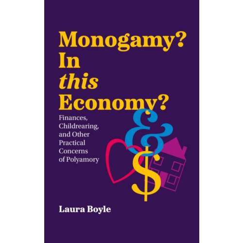 Jessica kingsley publishers Monogamy? In this Economy? (häftad, eng)