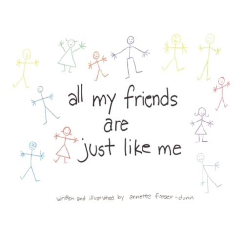 Pegasus Elliot Mackenzie Publishers All My Friends Are Just Like Me (häftad, eng)