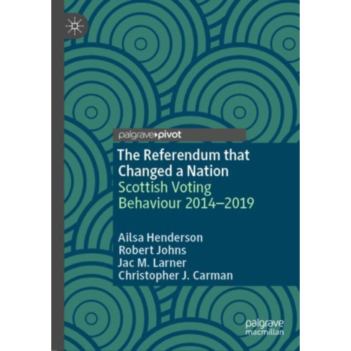 Springer International Publishing AG The Referendum that Changed a Nation (inbunden, eng)