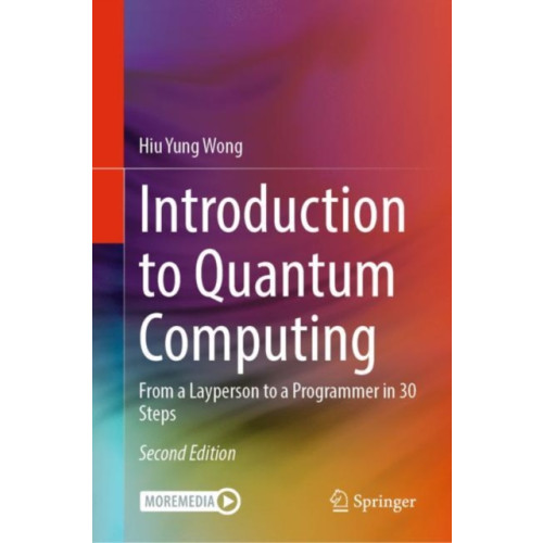 Springer International Publishing AG Introduction to Quantum Computing (inbunden, eng)