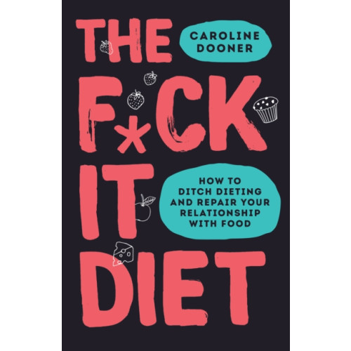 HarperCollins Publishers The F*ck It Diet (häftad, eng)