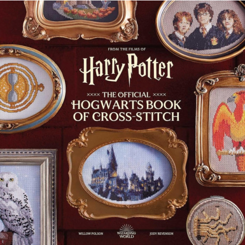 Insight Editions Harry Potter: The Official Hogwarts Book of Cross-Stitch (inbunden, eng)