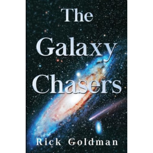 Pegasus Elliot Mackenzie Publishers The Galaxy Chasers (häftad, eng)