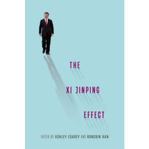 University of Washington Press The Xi Jinping Effect (häftad, eng)