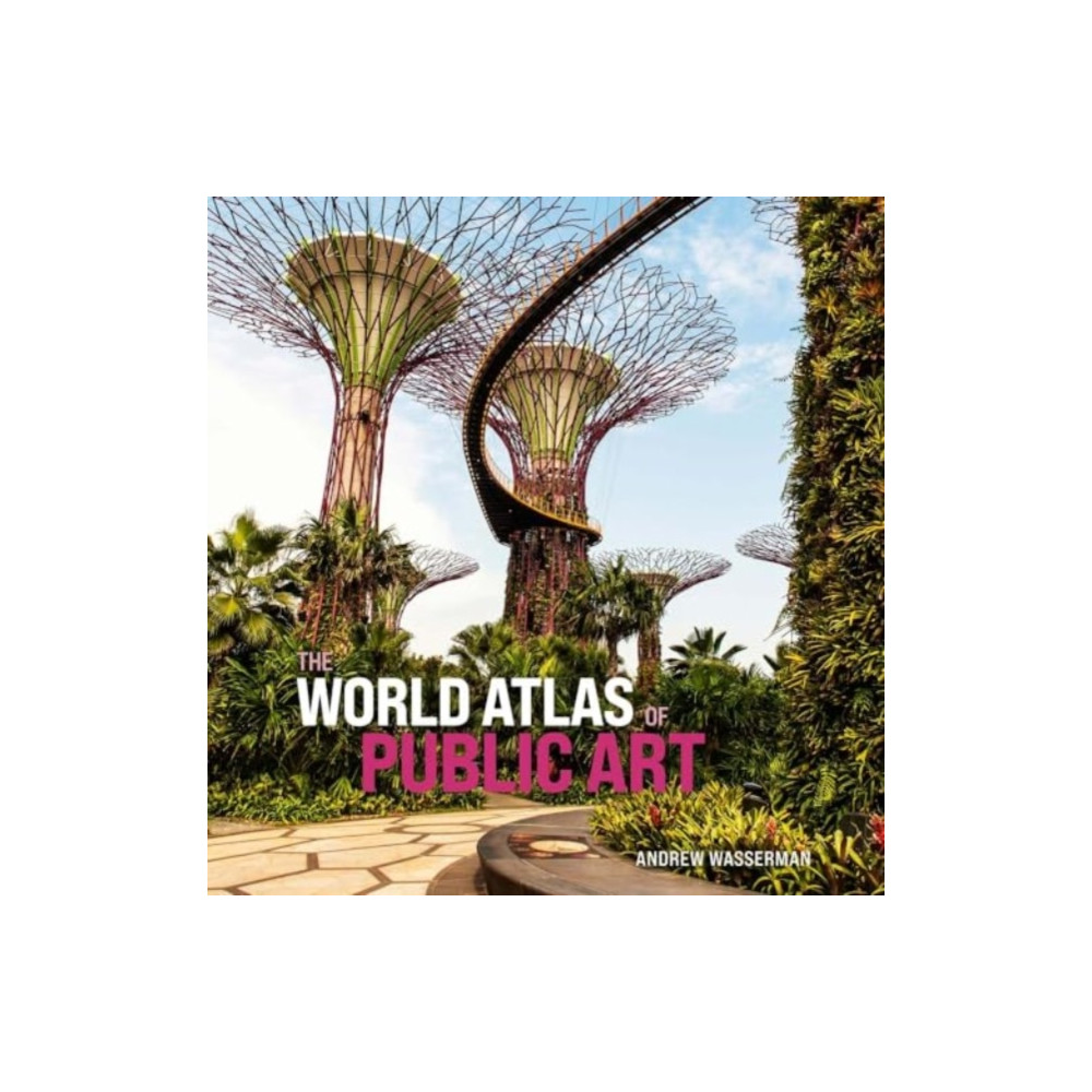 Produktbild för The World Atlas of Public Art (inbunden, eng)