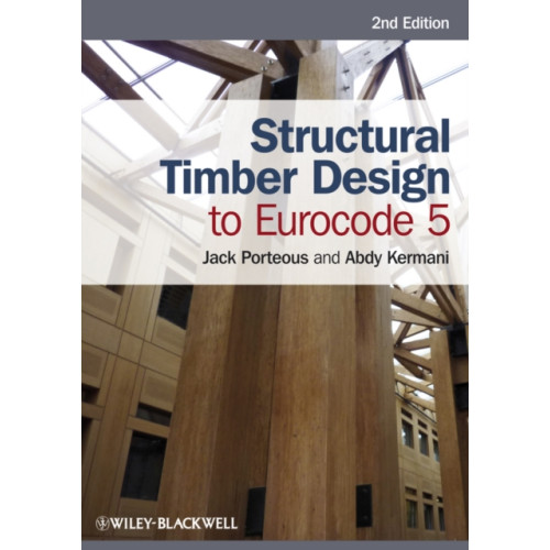 John Wiley And Sons Ltd Structural Timber Design to Eurocode 5 (häftad, eng)