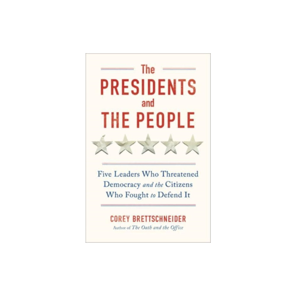 Produktbild för The Presidents and the People (inbunden, eng)
