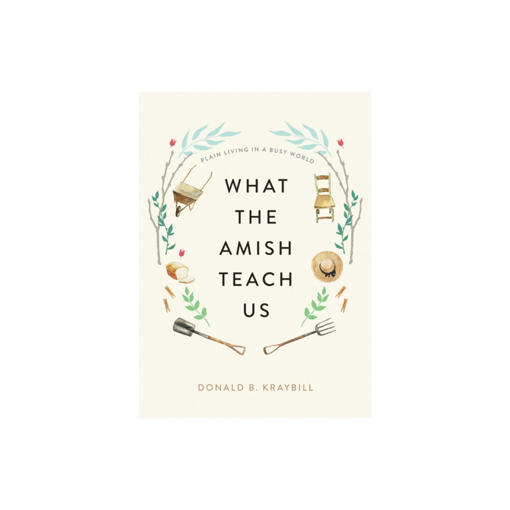 Produktbild för What the Amish Teach Us (inbunden, eng)