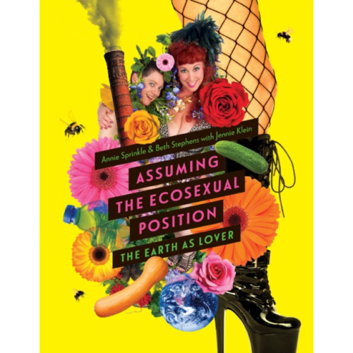 University of Minnesota Press Assuming the Ecosexual Position (häftad, eng)