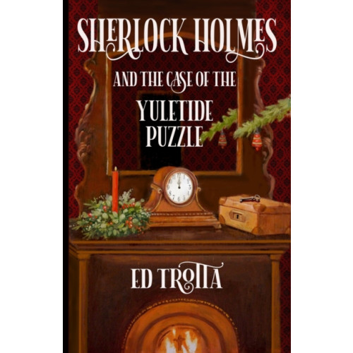 MX Publishing Sherlock Holmes and The Case of The Yuletide Puzzle (häftad, eng)