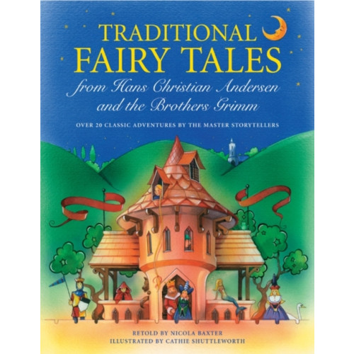 Traditional Fairy Tales from Hans Christian Anderson & the Brothers Grimm (häftad, eng)